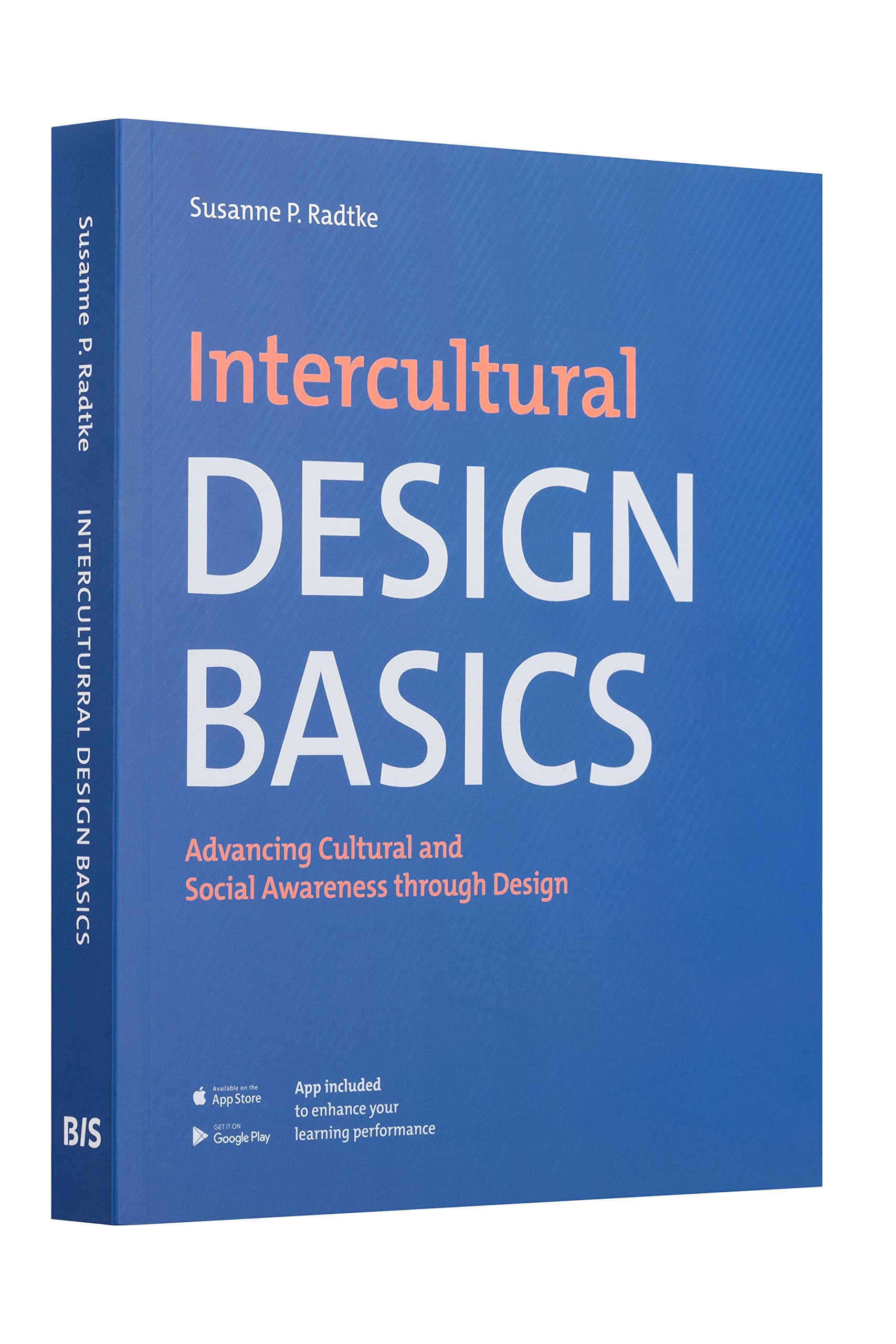 

Intercultural Design Basics: Advancing Cultural and Social Awareness Through Design