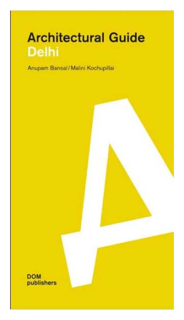 

Architectural Guide Delhi