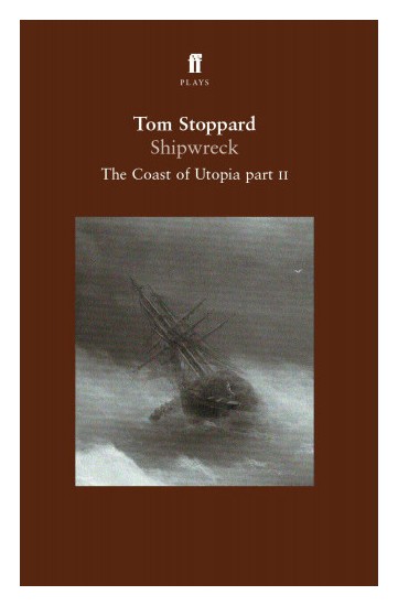 

Shipwreck: The Coast of Utopia part 2