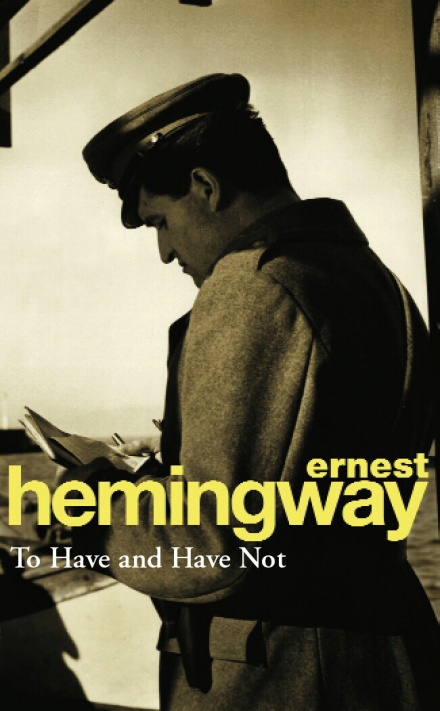 

To Have and Have Not