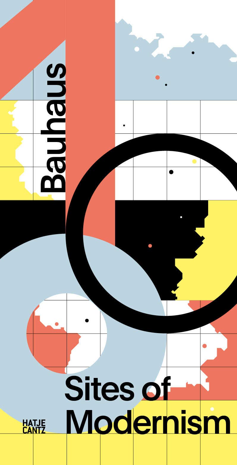 

Bauhaus 100: Sites of Modernism