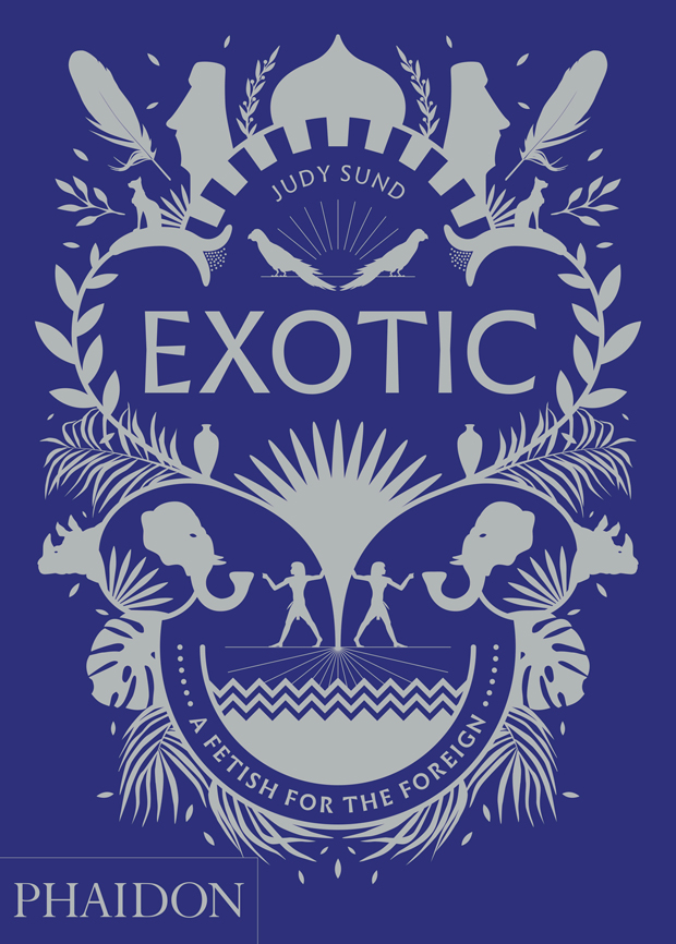  - Exotic: A Fetish for the Foreign