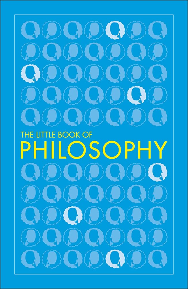 

The Little Book of Philosophy