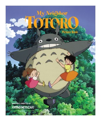 

My Neighbor Totoro: Picture Book