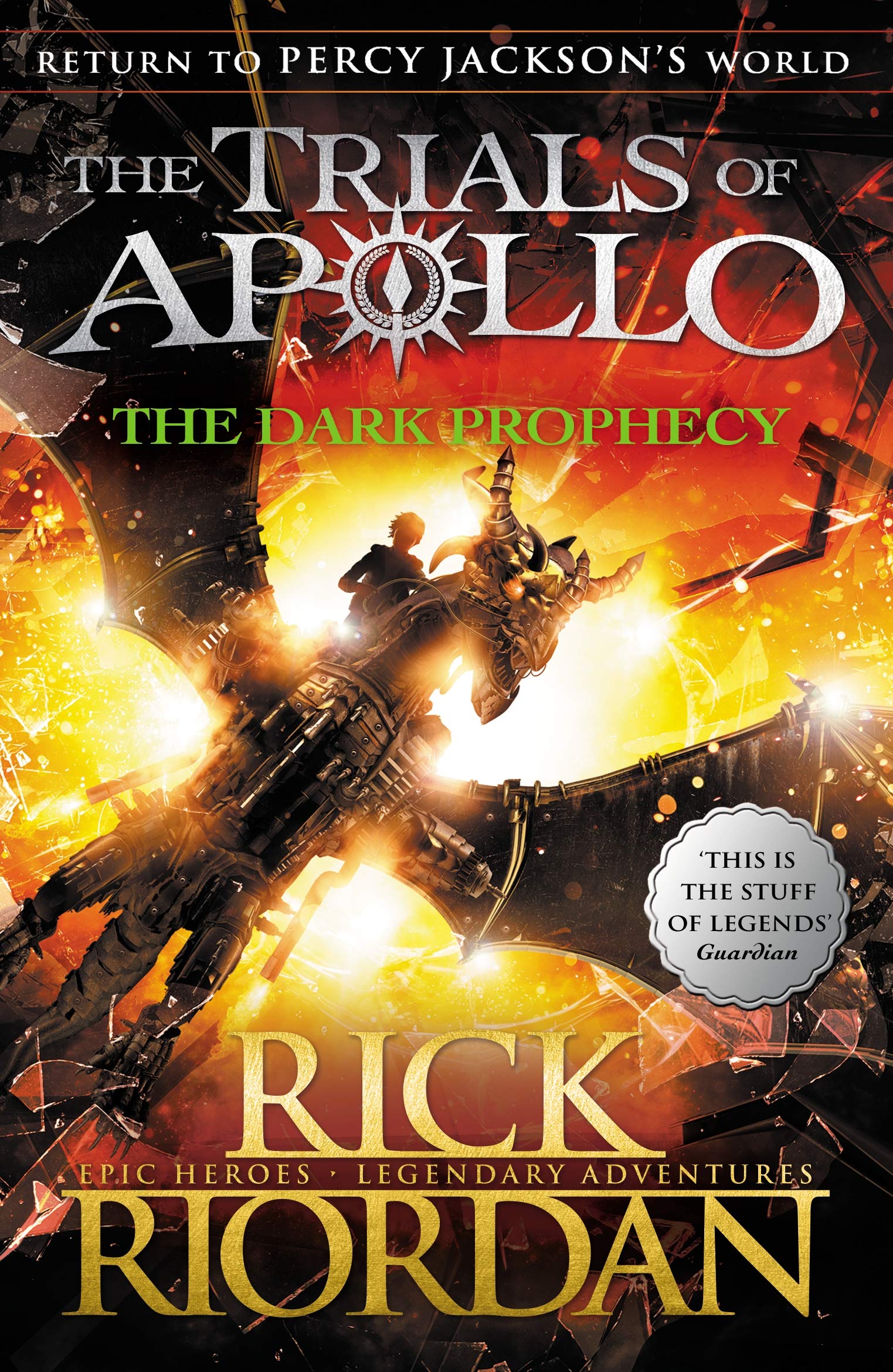 The Dark Prophecy (The Trials of Apollo Book 2) the dark prophecy the trials of apollo book 2
