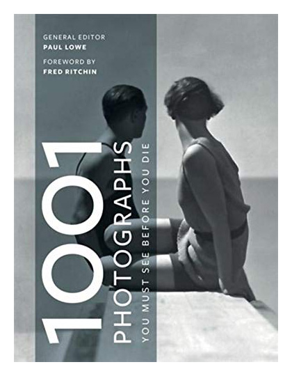 

1001 Photographs: You Must See Before You Die