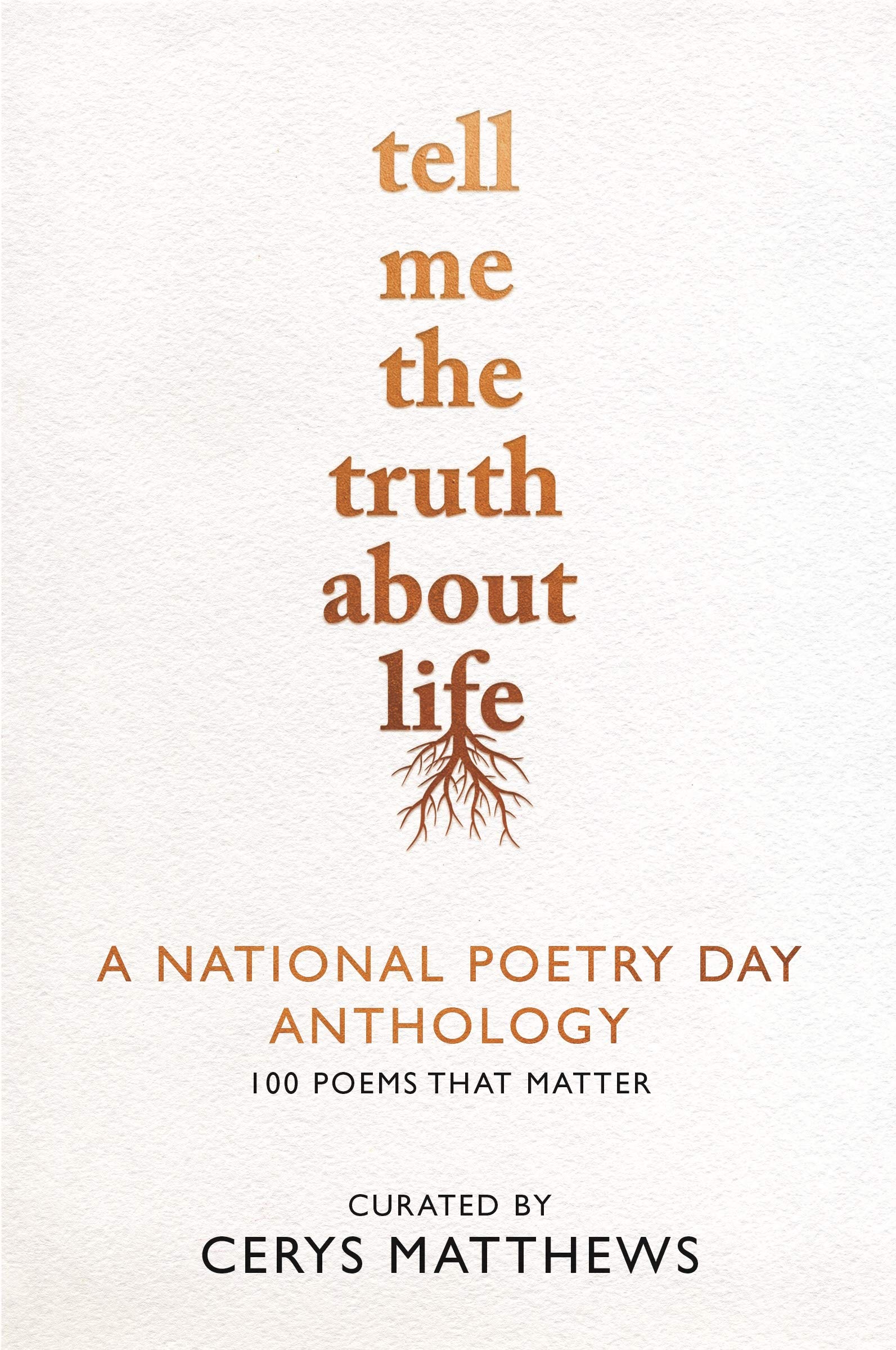 

Tell Me the Truth about Life. A National Poetry Day Anthology