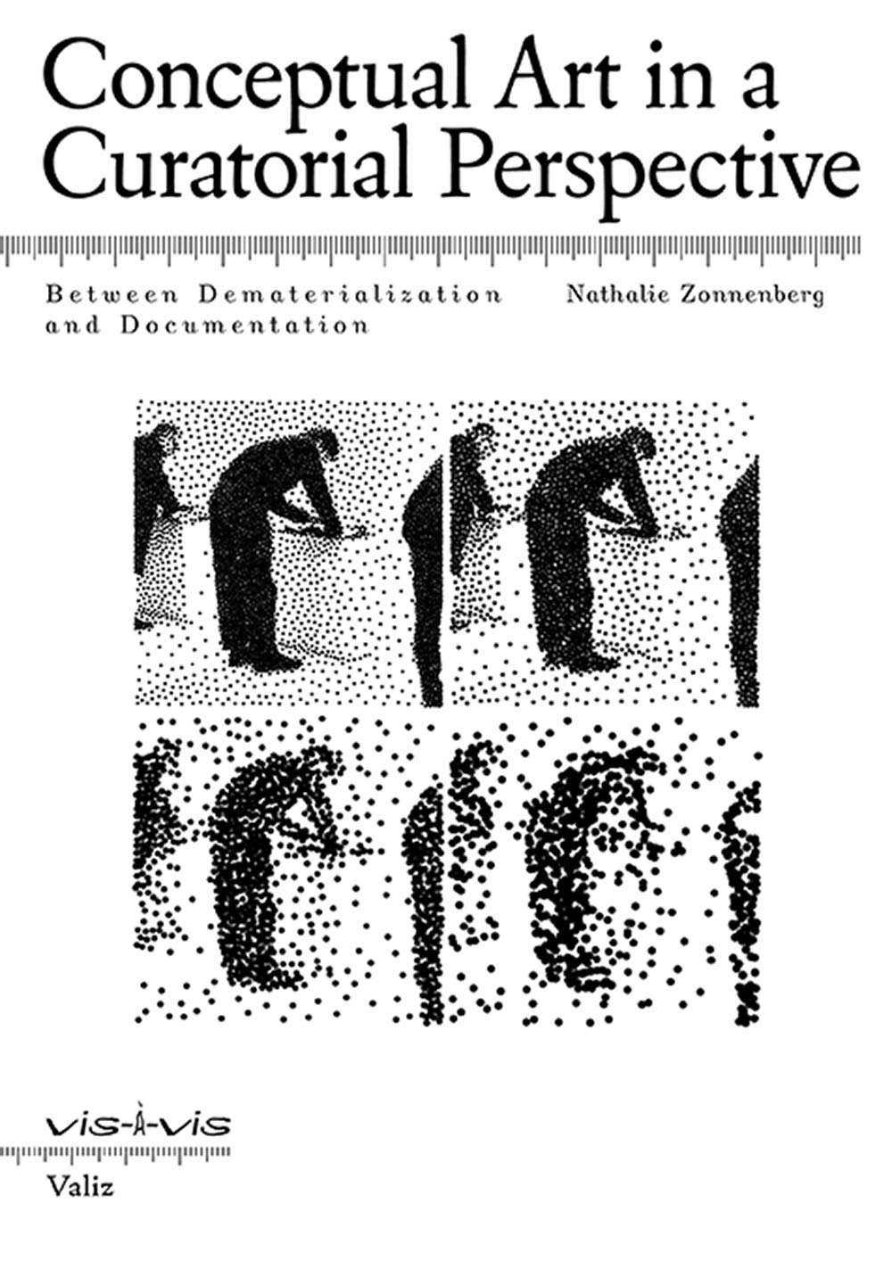 

Conceptual Art in a Curatorial Perspective
