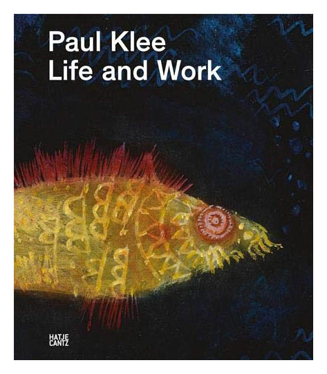 

Paul Klee. Life and Work