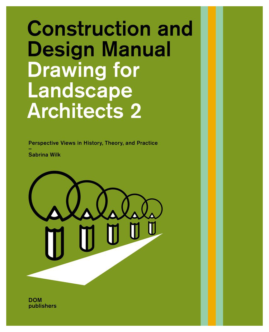 

Drawing for Landscape Architects 2