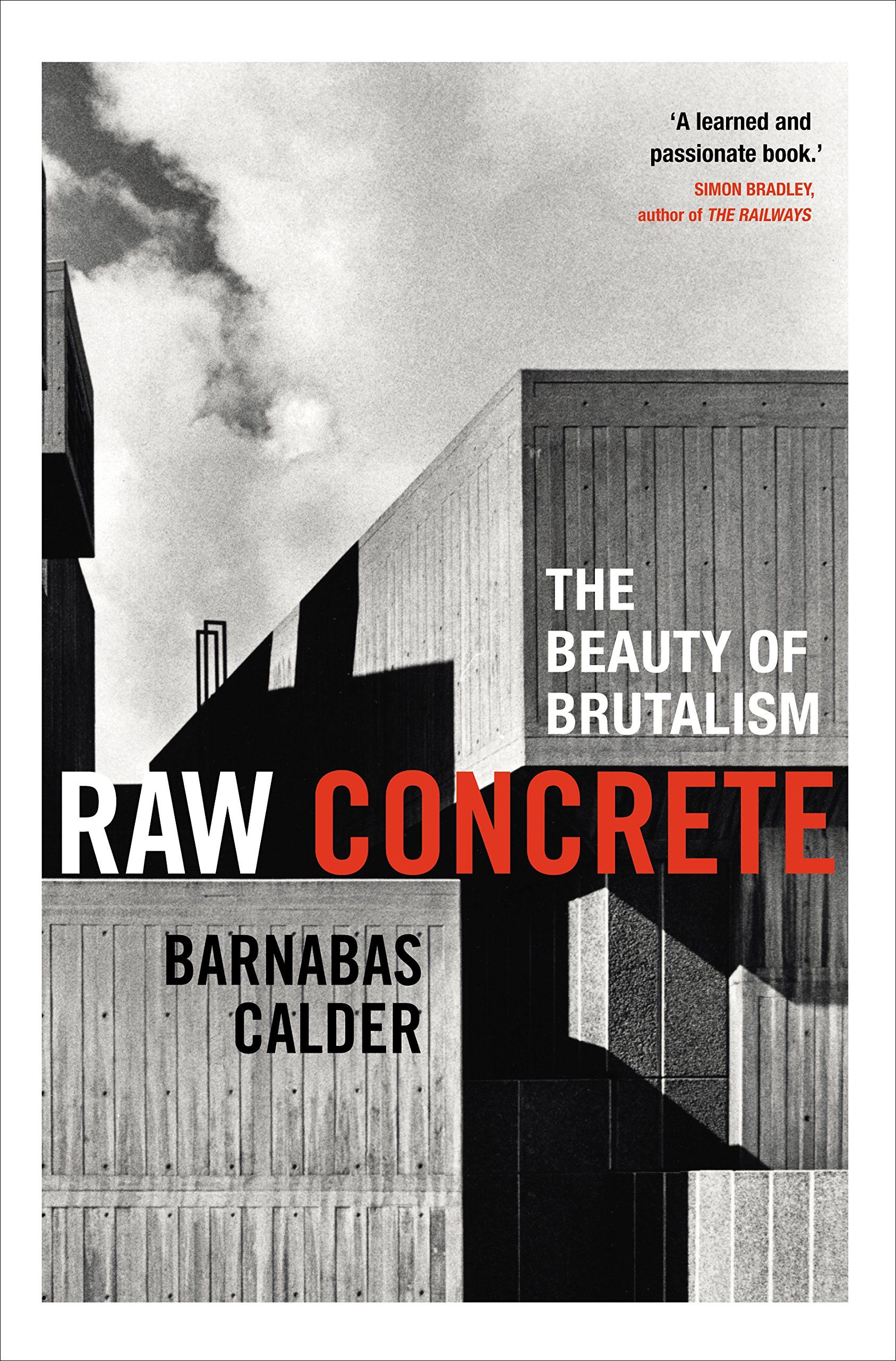 

Raw Concrete: The Beauty of Brutalism