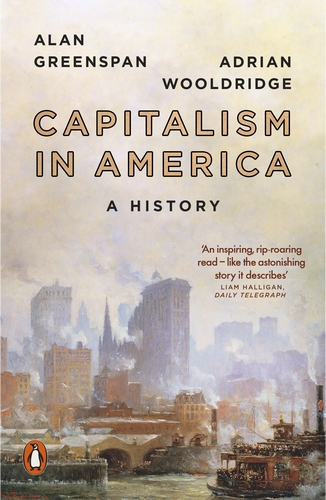 Capitalism in America: A History talking to my daughter a brief history of capitalism