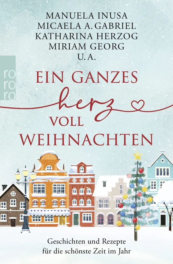 

Ein ganzes Herz voll Weihnachten