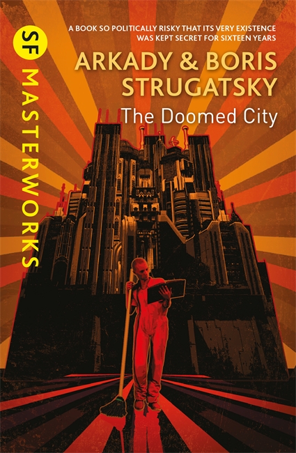 Strugatsky A., Strugatsky B. - Doomed City