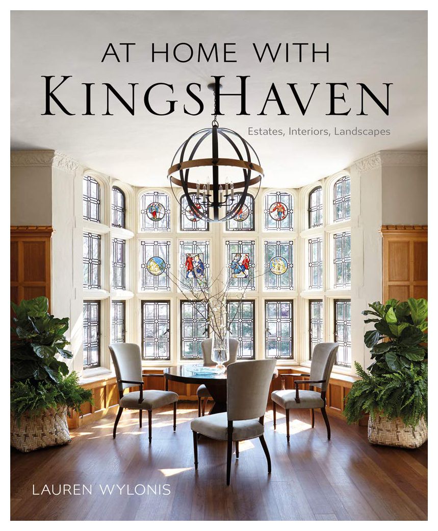 

At Home with KingsHaven: Estates, Interiors, Landscapes