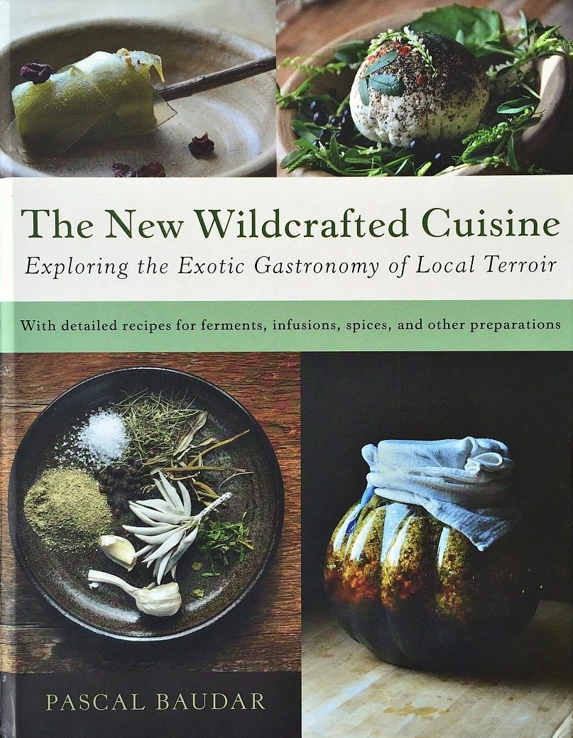 

The New Wildcrafted Cuisine