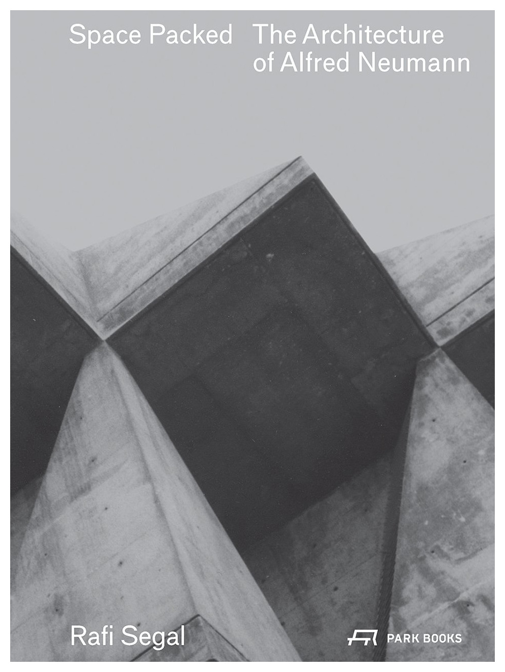 

Space Packed: The Architecture of Alfred Neumann