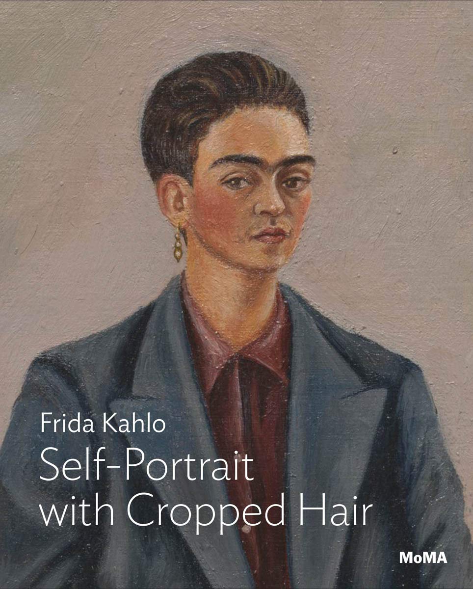 

Frida Kahlo: Self-Portrait with Cropped Hair