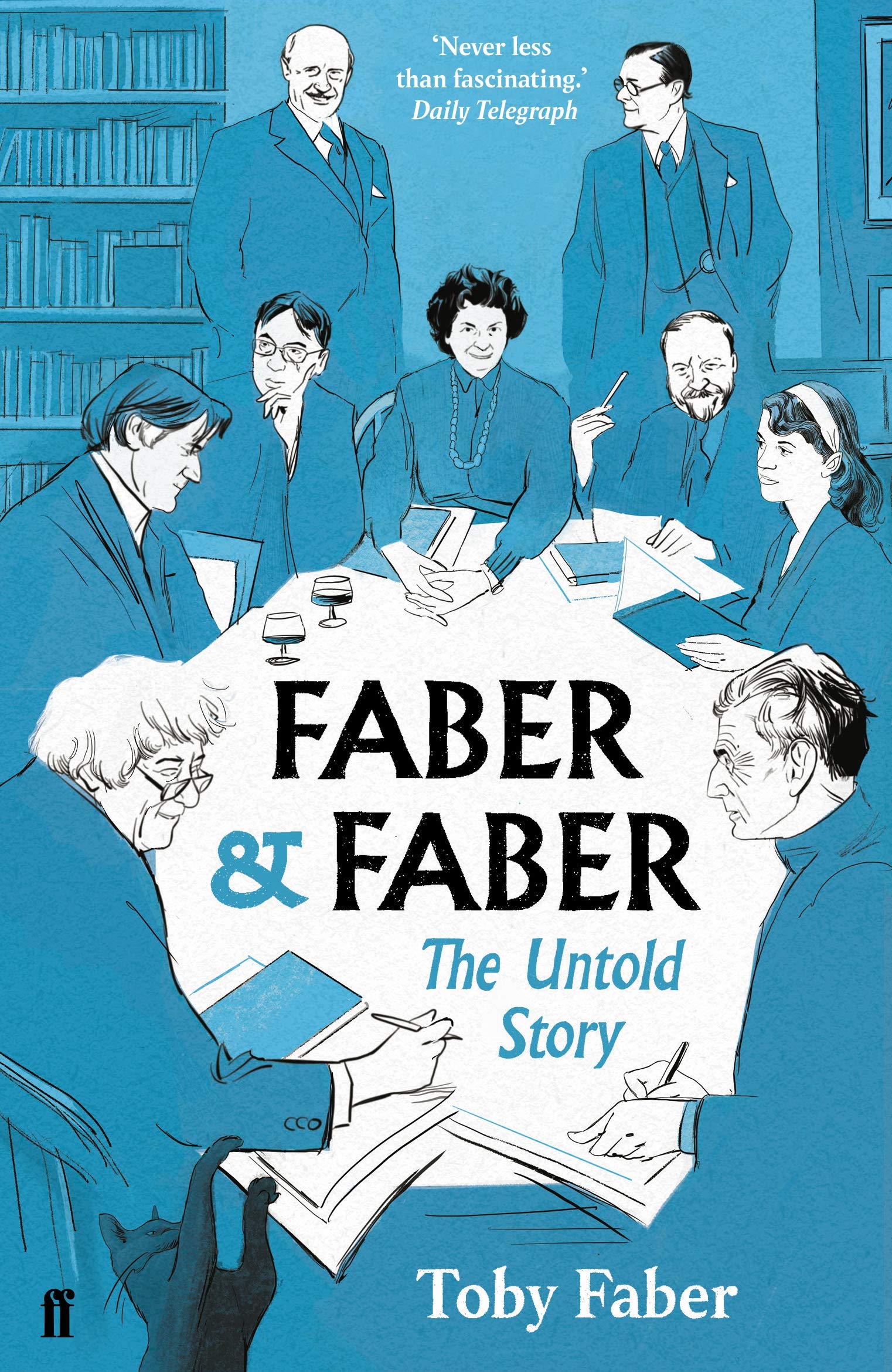 Faber & Faber. The Untold Story