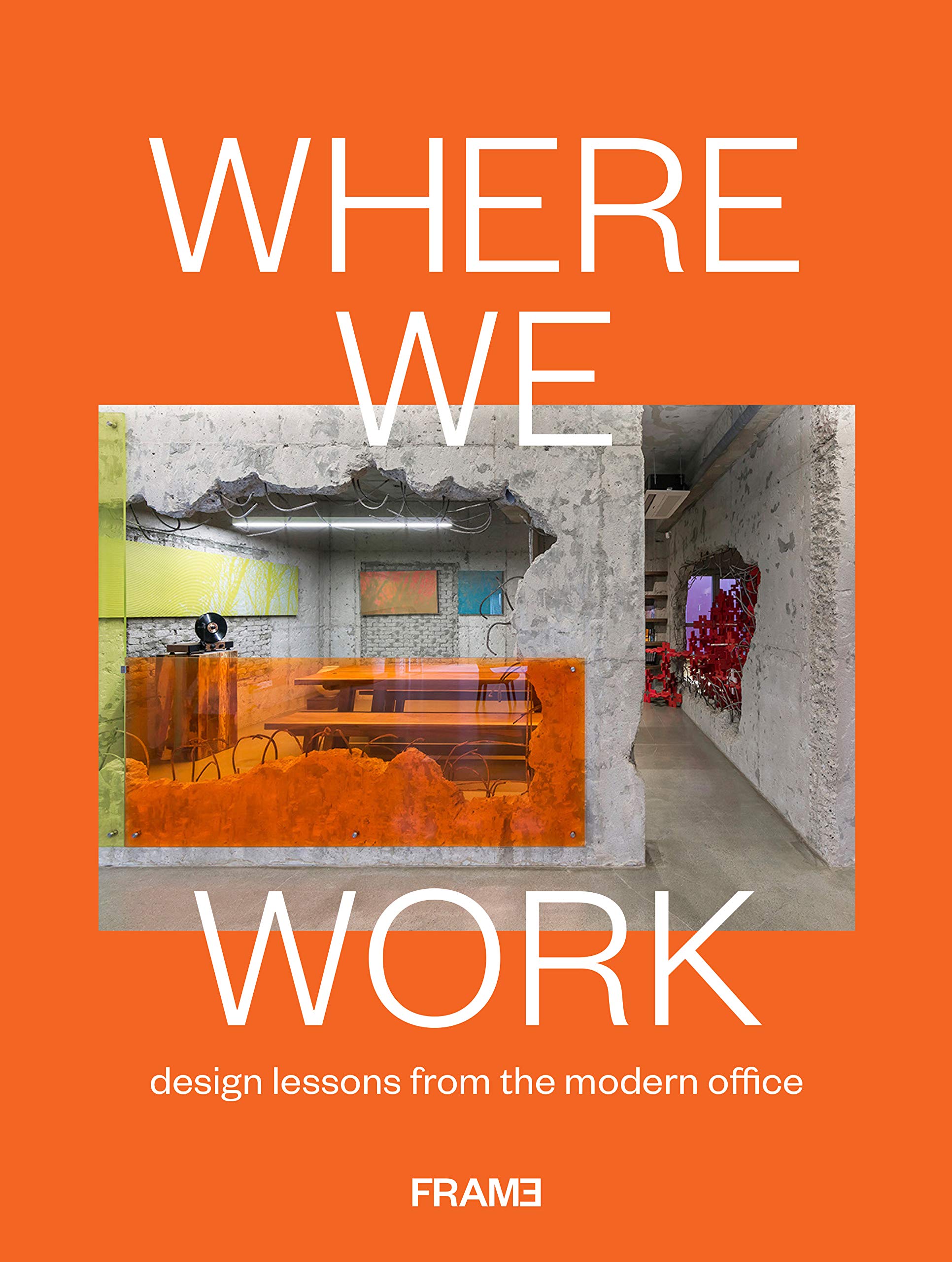 Where We Work: Design Lessons from the Modern Office where architects stay in germany