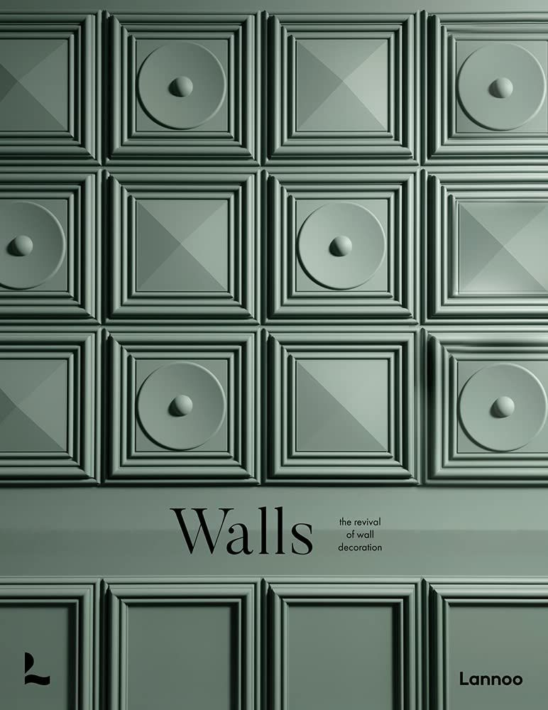 

Walls: The Revival of Wall Decoration