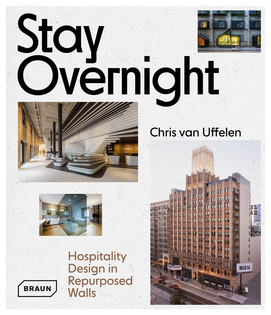 

Stay Overnight: Hospitality Design in Repurposed Walls