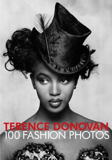 

Terence Donovan: 100 Fashion Photos