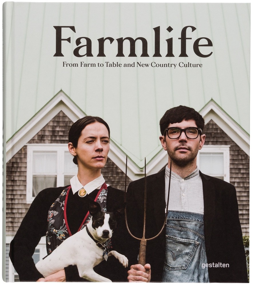 

Farmlife: From Farm to Table and New Country Culture
