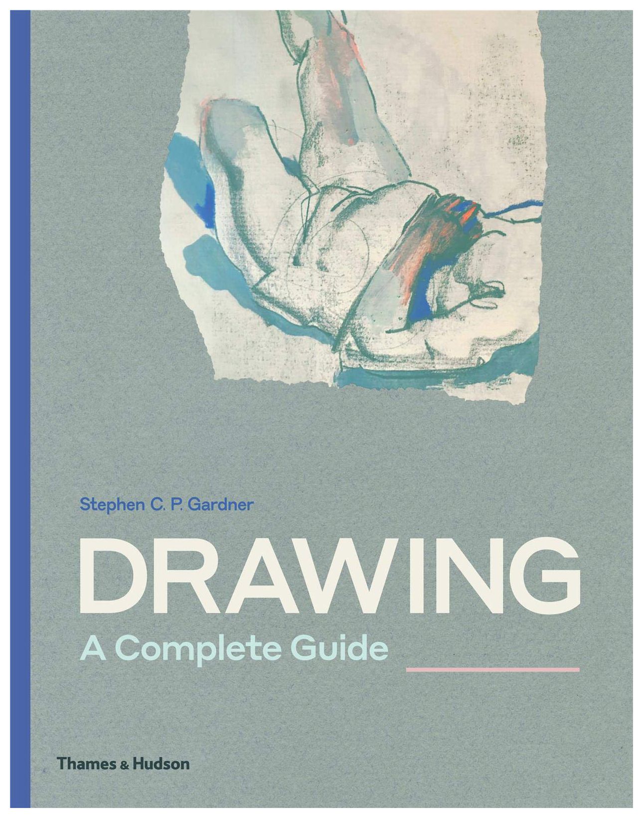 Drawing: A Complete Guide 