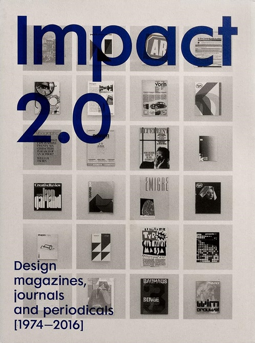 IMPACT 2. 0: Design magazines, journals and periodicals [1974-2016] the typography idea book