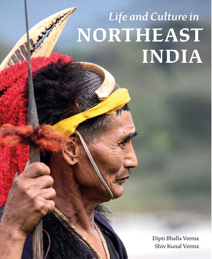 

Life and Culture in Northeast India