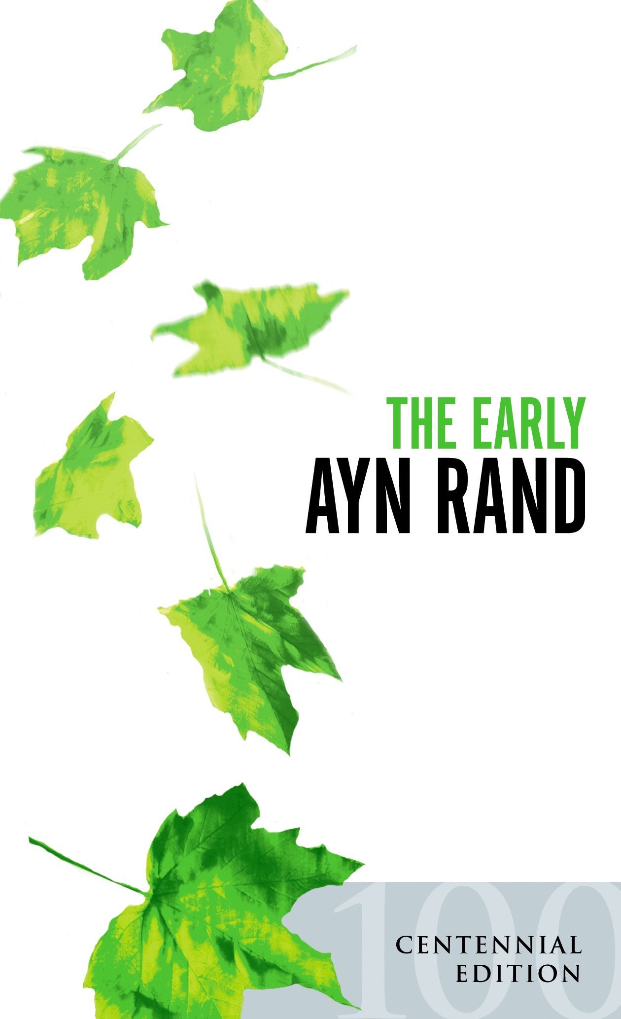 

The Early Ayn Rand