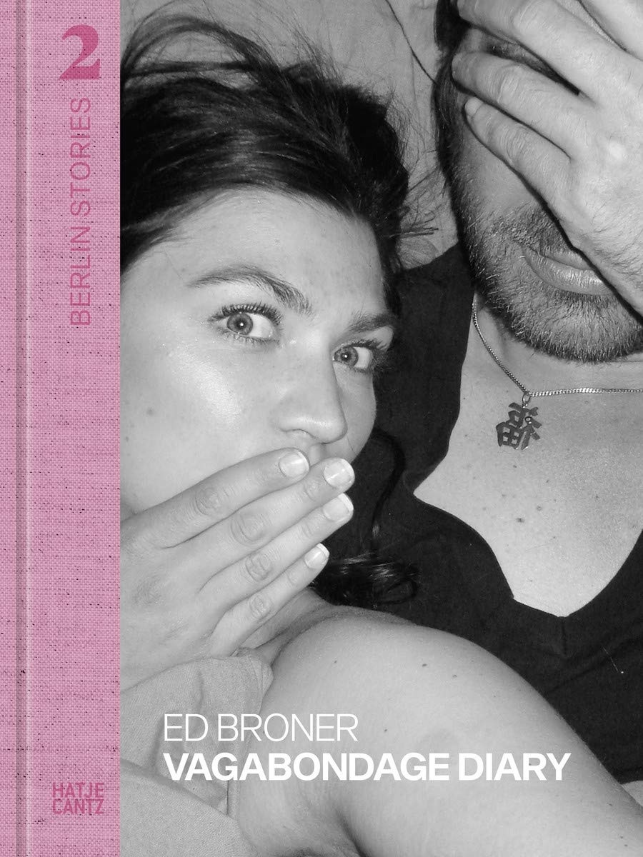 

Ed Broner. Vagabondage Diary