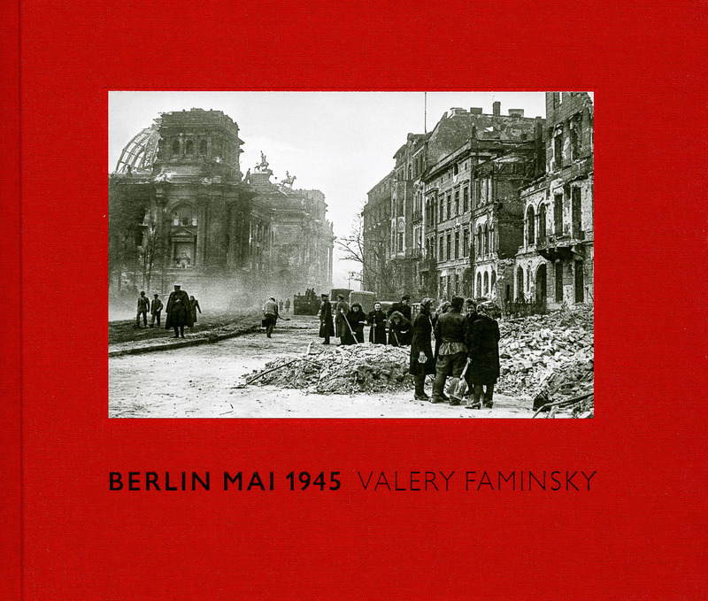 

Berlin Mai 1945 by Valery Faminsky