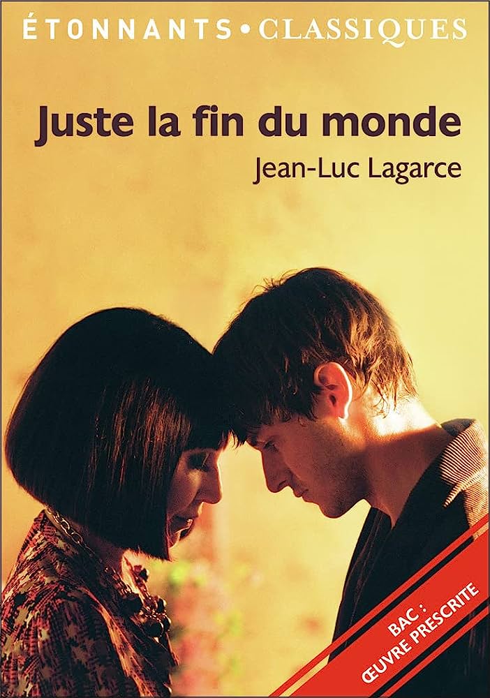 

Juste la fin du monde