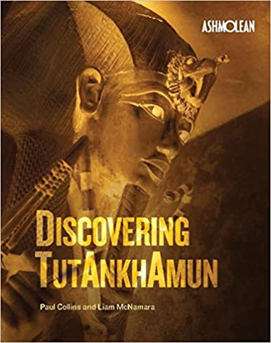Discovering Tutankhamun explore the world discoveries that shaped our world