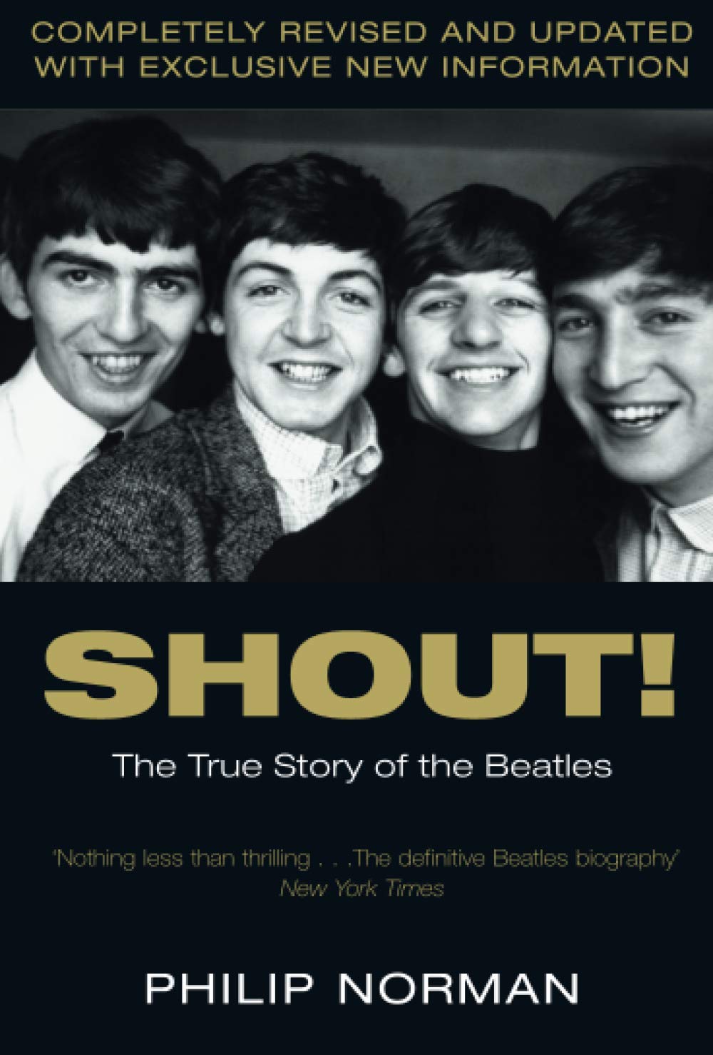 Shout! . The True Story of the «Beatles»