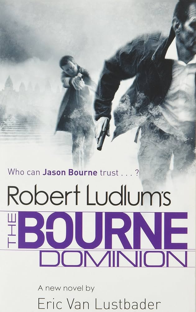 Ludlum. The Bourne Dominion