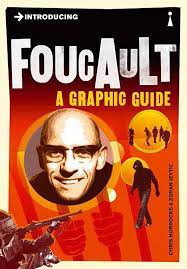 

Introducing Foucault: A Graphic Guide.