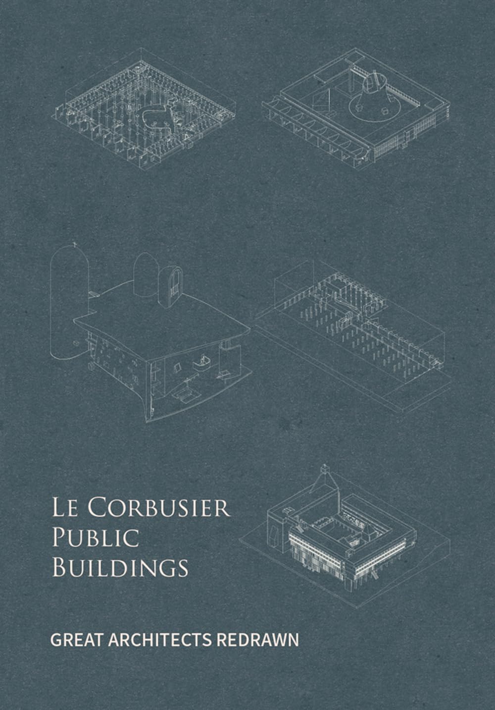 

Le Corbusier Public Buildings