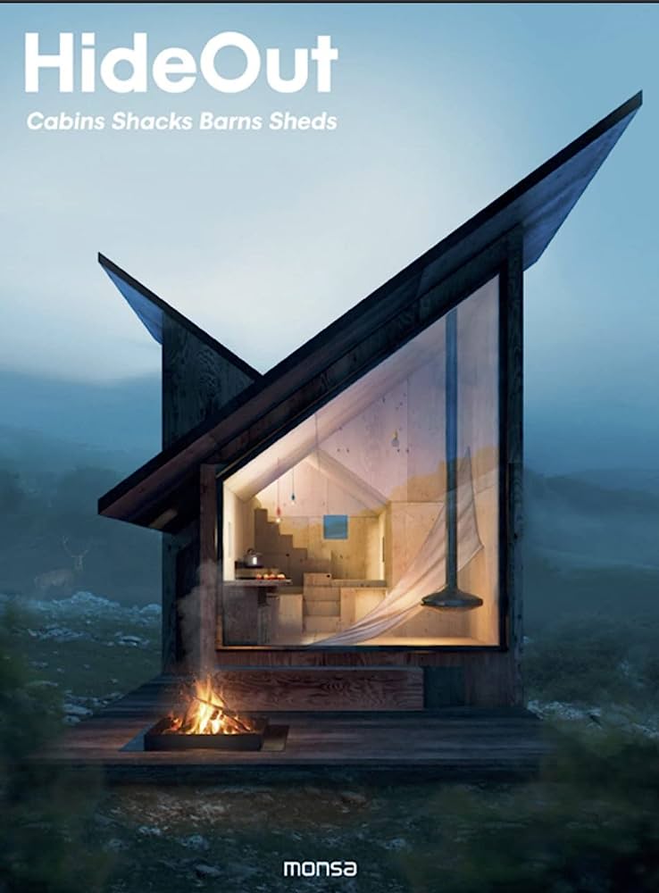 

HideOut. Cabins, Shacks, Barns, Sheds