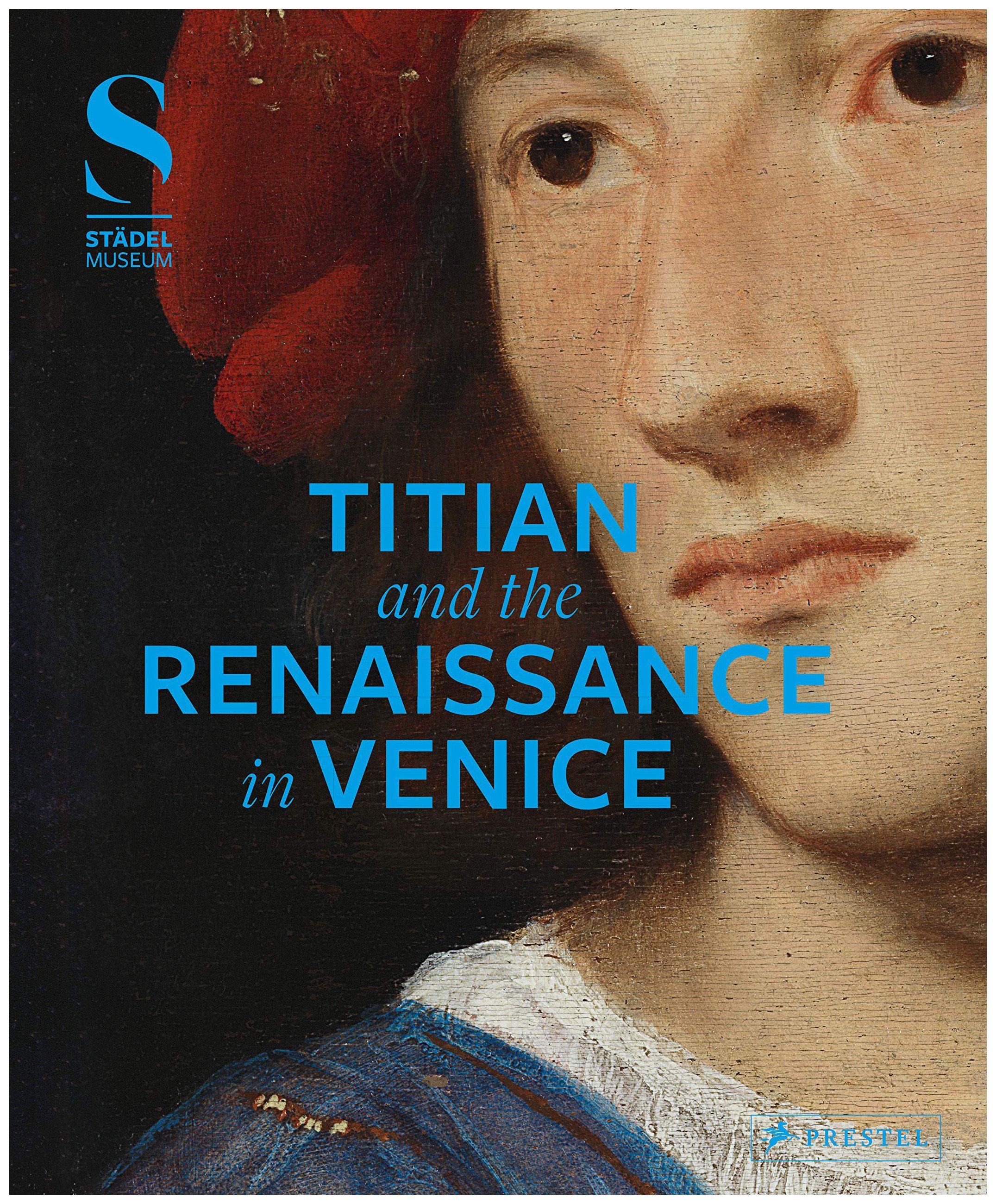 

Titian and the Renaissance in Venice