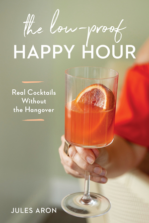 

The Low-Proof Happy Hour: Real Cocktails Without the Hangover