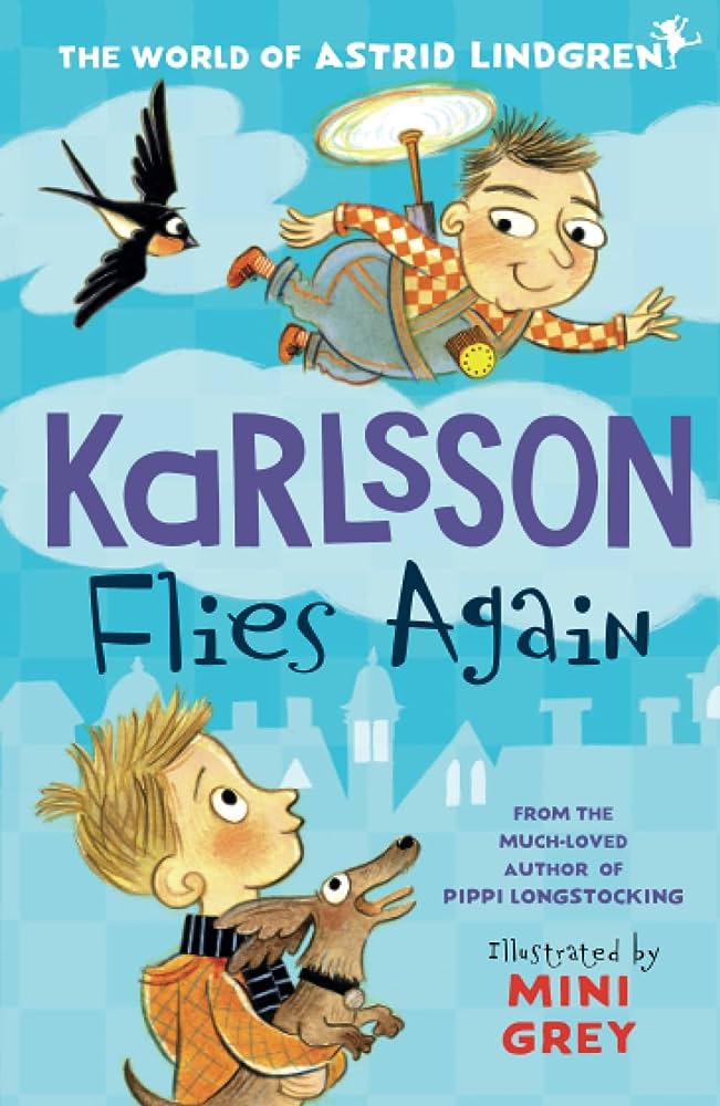 Lindgren A. - Karlsson Flies Again