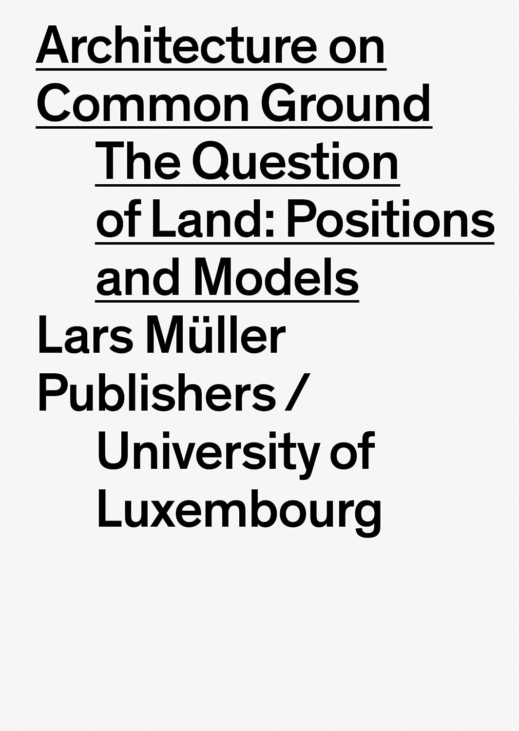 Architecture on Common Ground: The Question of Land the architecture under king ludwig ii
