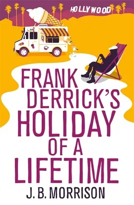 

Frank Derrick's Holiday of A Lifetime