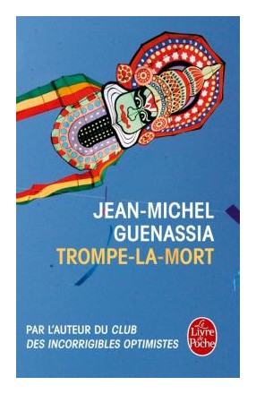 

Trompe-La-Mort