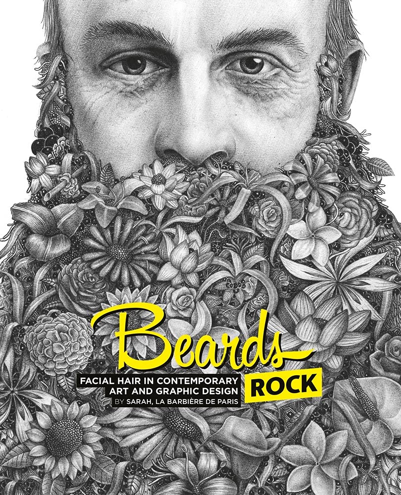 La Barbiere De Paris S. - Beards Rock: Facial Hair in Contemporary Art and Graphic Design
