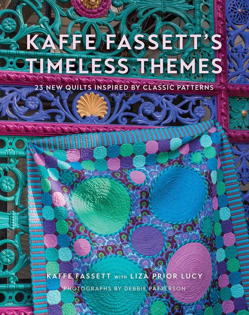 

Kaffe Fassett's Timeless Themes: 23 New Quilts Inspired by Classic Patterns