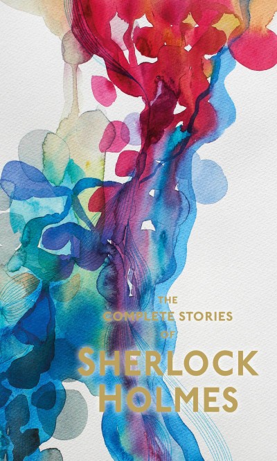 

Sherlock Holmes: The Complete Stories